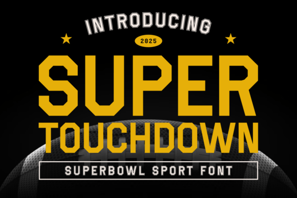 Capturing Gridiron Glory: The Super Touchdown Typeface