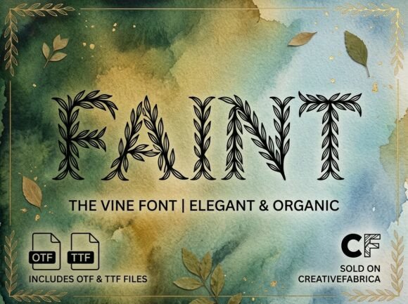 Faint: Where Botanical Artistry Meets Display Typography