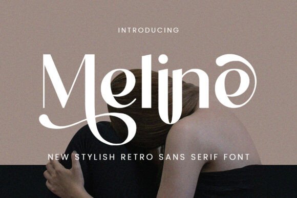 Meline: The Retro Typeface That Feels Both Soulful and Modern