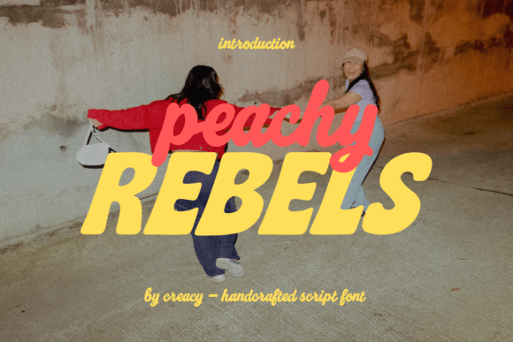 Peachy Rebels: A Font Duo with Vintage Soul and Modern Sass