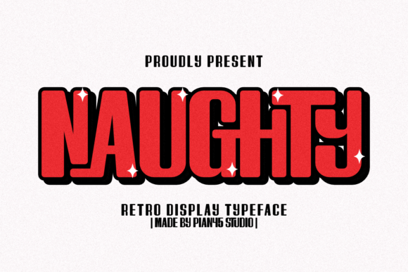 Unleash Playful Chaos with Naughty, Your New Favorite Display Font